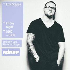 Rinse FM Podcast - Low Steppa - 16th October 2015