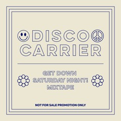 GET DOWN SATURDAY NIGHT! MIXTAPE