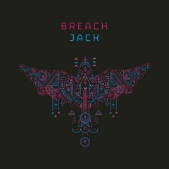 Breach - Jack ( Emrehan Akçalı  Remix ) 2015