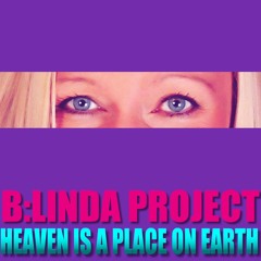Heaven Is A Place On Earth - Teaser Clip - B:Linda Project ft. Elaine M Rennie