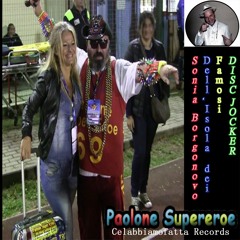 Sonia Borgonovo Dell'Isola Dei Famosi - Paolone Supereroe & Disc Jocker Ft. S.B