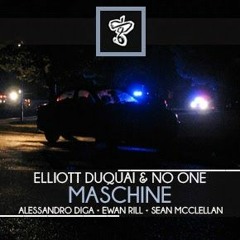 No One & Elliott Duquai - Maschine (Alessandro Diga Remix)