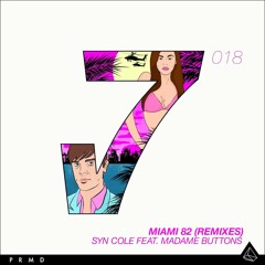 Syn Cole - Miami 82 (A-Loud Remix)[Buy=Free Download]