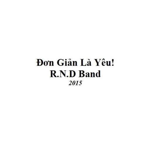 [Redone] Đơn Giản Là Yêu - R.N.D Band