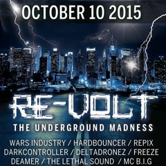Deltadronez & Deamer @ Re - Volt - The Underground Madness