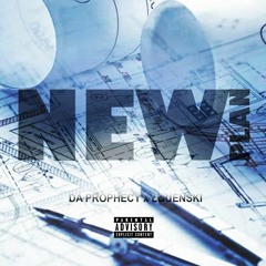 New Plan - W.O.D (Da Prophecy Ft. Louenski)