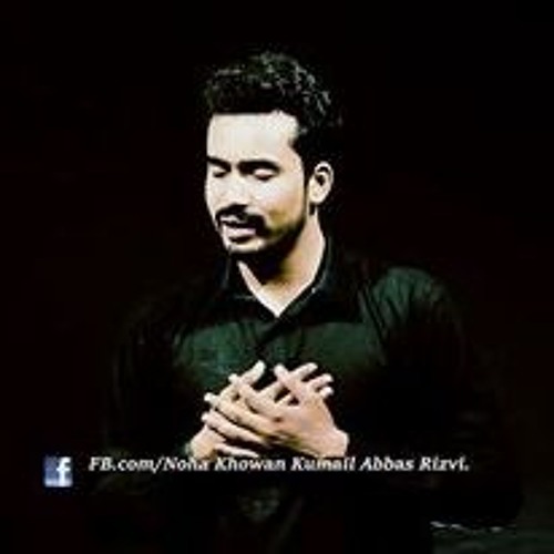 ALVIDA AYE HUSSAIN/NOHA KUMAIL ABBAS RIZVI