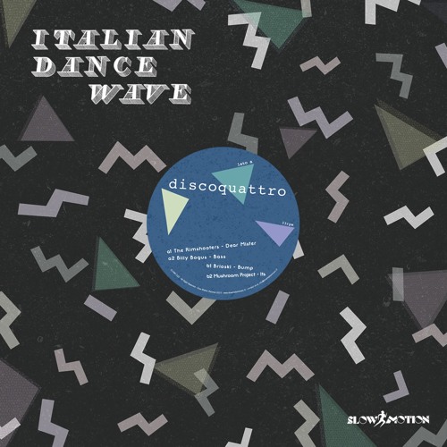 Mushrooms Project - Its - Italian Dance Wave (Disco Quattro)