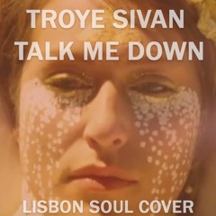 Troye Sivan - Talk me Down (Cover)+ VIDEO