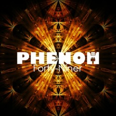 Phenom – Forty - Niner