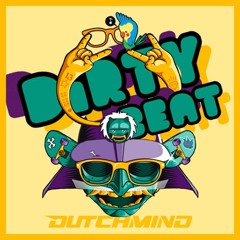 Dutchmind - Dirty Beat (Original Mix)