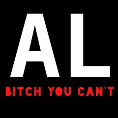 Bitch You Can't