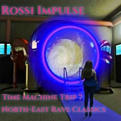 Time Machine Trip 7 - North East Rave Classics