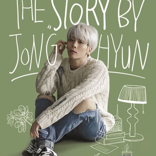 Agit- Story by Jonghyun
