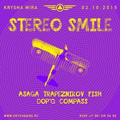 ASAGA | KRYSHA MIRA LIVE | STEREO SMILE