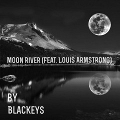 Moon River {feat. Luis Armstrong}