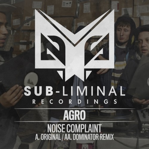 Agro - Noise Complaint (Dominator Remix)