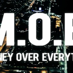 Money Over Everythang ft Oso Loco, Dough Boy T, Teddy, Mad-S