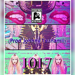 1017 (Prod.Johnny Tsunamii)