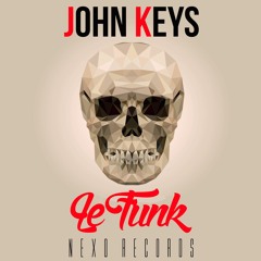 John Keys - Le Funk (Original Mix) [Snippet]