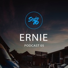 Ernie - Podcast _Studio76Club  vol_004_2015