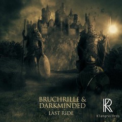 Bruchrille & Darkminded - Last Ride (Atie Horvat Remix) - [Klangrecords]
