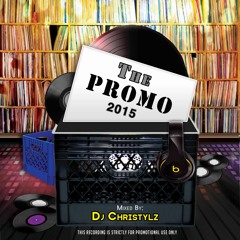 Dj Christylz - The Promo 2015 (Top 40,90's Dance,Freestyle,Reggaeton,Pop,Hip Hop & More!!!