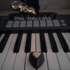 Dhea - Make A Wish