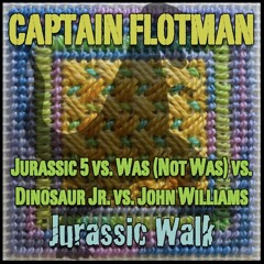Jurassic Walk [Jurassic 5 vs. Was (Not Was) vs. Dinosaur Jr. vs. John Williams]