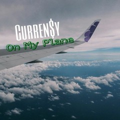 Curren$y - On My Plane