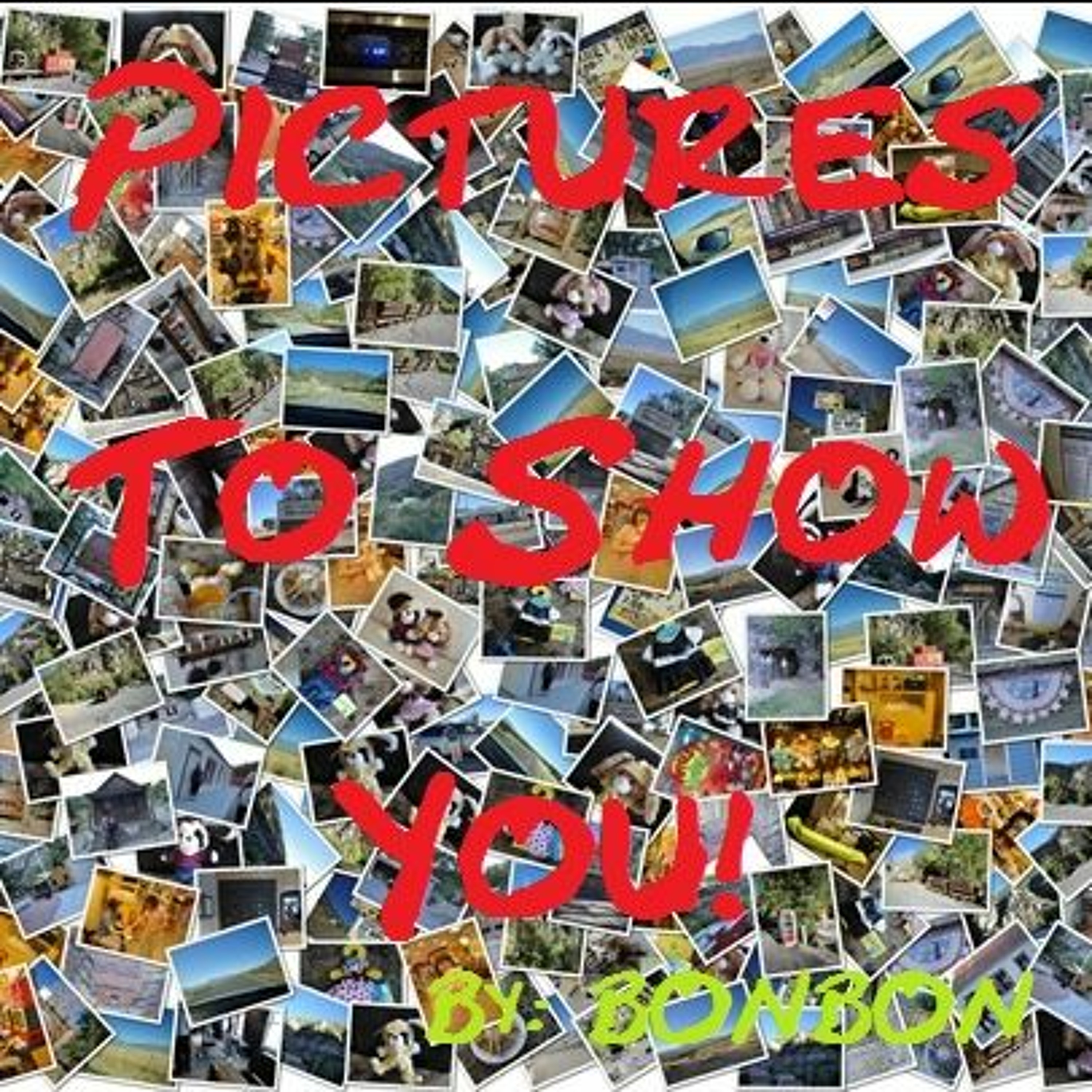 Pictures To Show You! episode artwork