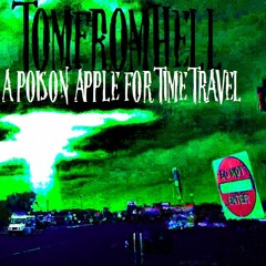 a PoiSoN aPPLe FoR TiMe TRaVeL [ORIGINAL MIX]