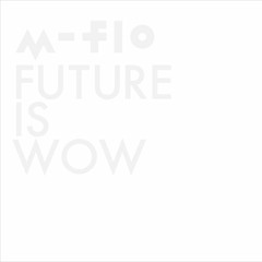 m-flo + SOL (Taeyang) - Go Crazy