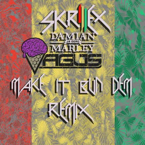 Damian marley ft. skrillex - make it bun dem download