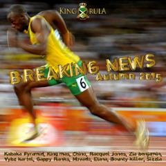 King Rula Presents BREAKING NEWS Edition AUTUMN 2K15 Mixed & Selected By Vince King Rula Sound