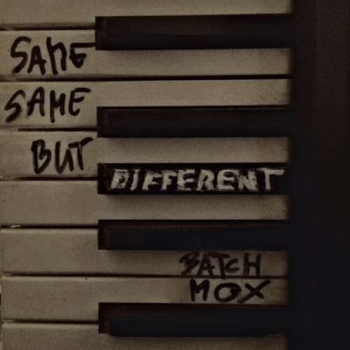 batchmox - Same Same But Different (mix)