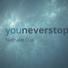 You Never Stop by Lincoln Brewster (Nathalie Cua cover)
