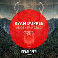 2_Ryan Dupree - Escape - OUT NOW