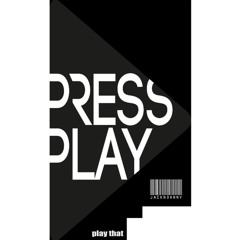 Play That [ Free Download ]