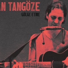 Bir Kız Bana Emmi Dedi - Kaan Tangöze (cover)