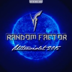 Random Factor - Ultraviolet 2015 (Original Mix)
