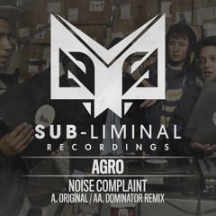 Agro - Noise Complaint