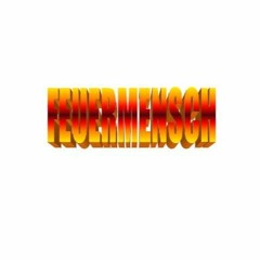 Feuermensch