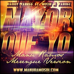 Daddy Yankee Ft. Wisin & Yandel - Mayor que yo (Manu Ramos Merengue Version)[BUY=DOWNLOAD]