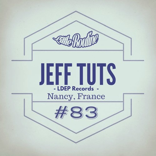 Jeff Tuts - Little Routine #83 (2015)