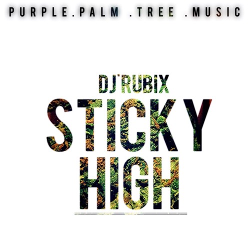 Sticky High