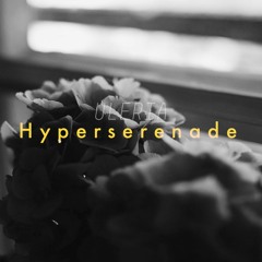 Uleria — Hyperserenade