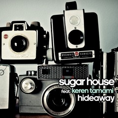 Sugar House Feat. Keren Tamami - Hide Away (Original Mix)