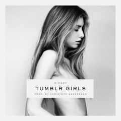 G - Eazy - Tumblr Girls (Instrumental)
