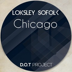 SOFOLK - Chicago (Original Mix) [Preview]